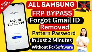 All Samsung FRP Bypass 2024, Samsung Google Lock Remove Android 12/13/14 New Method - June 2024