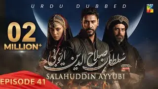 Sultan Salahuddin Ayyubi - Episode 41 [ Urdu Dubbed ] 23 July 24 - Sponsored By Mezan & Lahore Fans