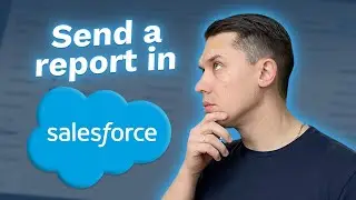 How to Send a Report in Salesforce