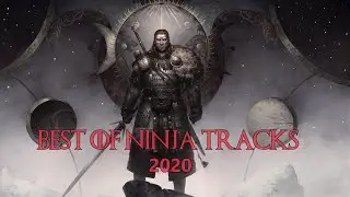 BEST EPIC MUSIC OF 2020 | BEST OF NINJA TRACKS