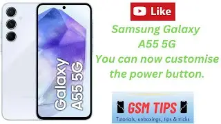 How to customise the POWER KEY on Samsung Galaxy A55 5G