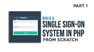 Building OAuth 2.0 Single Sign On SSO Server in PHP (Laravel) - Part 1