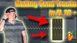 Making Send Tracks In FL Studio 20