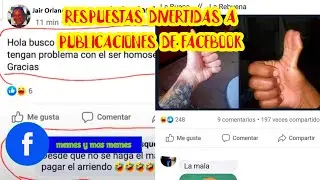 Respuestas divertidas a publicaciones de facebook #1