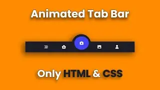 How to Design Tabs bar in Html and CSS (2022) | CSS Tab bars in only Html & CSS | Animated tab bar