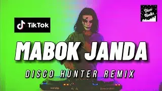 DISCO HUNTER - Mabok Janda