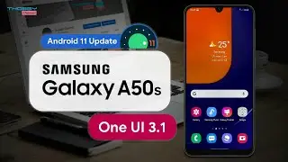 Samsung A50s Android 11 Update. One UI 3.1 Look and new features