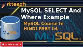 MySQL SELECT Statement | MySQL Tutorial for Beginners in Hindi [FULL Course]  Part 4