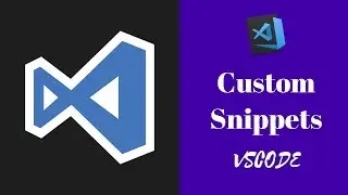 Creating Custom Code Snippets in VS Code