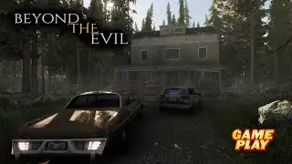 Beyond The Evil ✅ Gameplay  ✅ PC Steam Horror game 2023