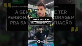 GUSTAVO HENRIQUE FALOU DA PRESSÃO DA TORCIDA NO ATUAL MOMENTO DO CORINTHIANS