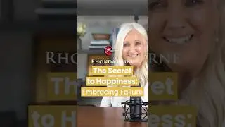 The Secret to Happiness: Embracing failure | Rhonda Byrne | Secret Shorts