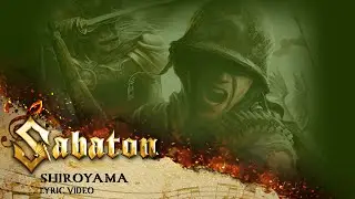 SABATON - Shiroyama (Official Lyric Video)