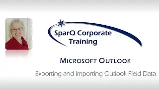 Outlook 2013 -  Exporting and Importing Outlook Field Data