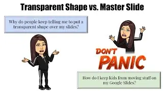 Using a Transparent Shape vs. Master Slide in Google Slides