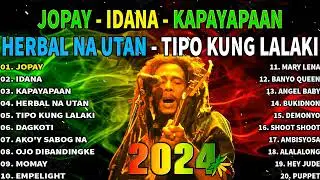 TROPA VIBES TOP 10 REGGAE SONG PLAYLIST💖REGGAE NONSTOP COLLECTION 2024 - JOPAY, IDANA,...