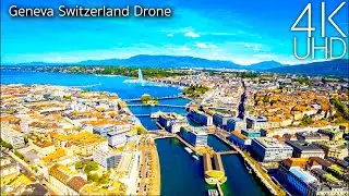 Geneva Switzerland 4K by Drone