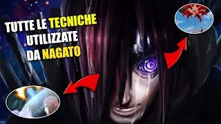 TUTTE LE TECNICHE UTILIZZATE DA NAGATO