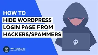 Hide WordPress Login Page from Hackers and Spammers | WPS Hide Login