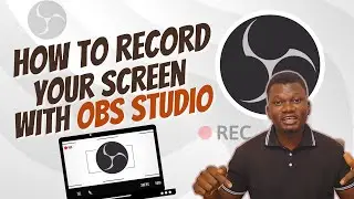 How to record your screen with OBS Studio easily