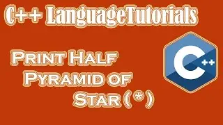 How to Print Half Pyramid of Star ( * ) using C++ language