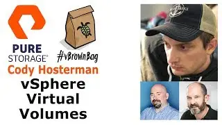 Pure Storage and vSphere Virtual Volumes with Cody Hosterman