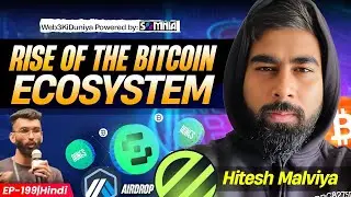 Rise Of The Bitcoin Ecosystem || EP -199