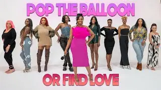 Ep 3: Pop The Balloon Or Find Love | With Arlette Amuli