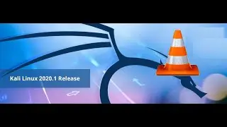 How to install VLC media player on Kali 2020