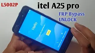 iTel A25 Pro Frp Bypass iTel L5002P Google Account Remove Without PC || Google Account FRP Bypass