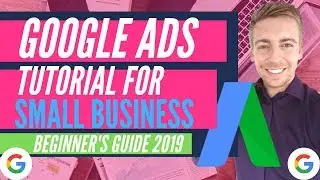 Google Ads For Small Service Based Businesses: Boost Sales (Beginner's Guide 2019)