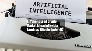 AI Tokens Lead Crypto Market Ahead of Nvidia Earnings, Bitcoin Under $64K