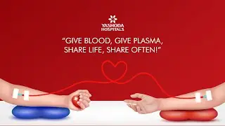 World Blood Donor Day 2023 | Yashoda Hospitals Hyderabad