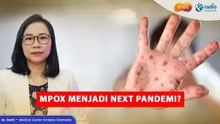 Asal Mula Virus Mpox, Penularan Dari Hewan Ke Manusia | Health Corner