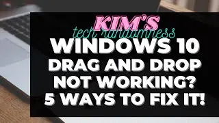 Windows 10 Drag and Drop not working? 5 ways to easily fix it yourself.