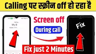 screen off during call fix | call Aane Jaane per screen Light Band Ho Jaati Hai