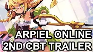 Arpiel Online 2nd Closed Beta Trailer