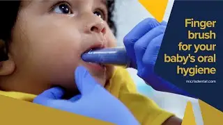 Brushing for babies: It's important to start early