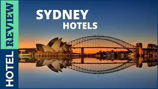 ✅Australia: Best Hotel In Sydney [Under $100] (2022)