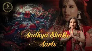 Aadhya Shakti Aarti 🔱🔥♥️
