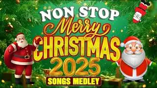 Best Carols Christmas Songs🎁 🎄 Nonstop Christmas Songs Medley 2025🌲Top Best Christmas Songs 2025 22