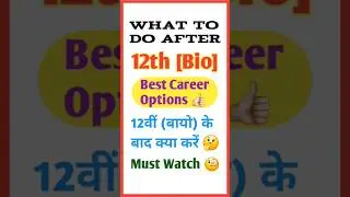 What to do after 12th Science PCB Biology || Career Options after 12th Science PCB Bio || #Shorts