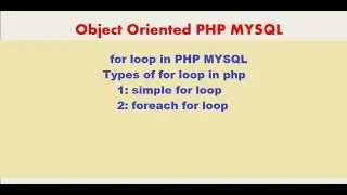 PHP MYSQLi TUTORIAL 11 for loop