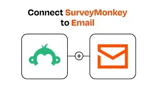 How to Connect SurveyMonkey to Email - Easy Integration