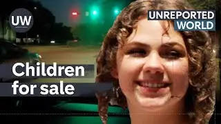 Children for Sale: Texas' Trafficked Kids | Unreported World