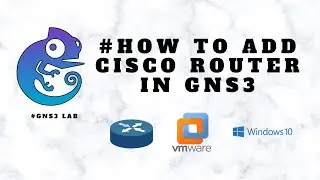 How to add Cisco Router in GNS3