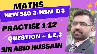 New syllabus Maths d3 Ch 1 practise Now 12 || New Sec Maths 3 APSACS ch 1 practise Now 1