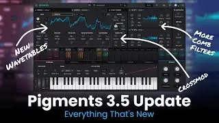 Arturia Pigments 3.5 Update | Everything That's New! 🎶