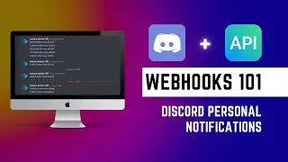 Webhooks Demystified - Get Real-Time Personal Notifications with Discord Webhooks