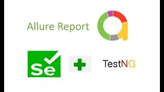 01-How To Generate Allure Report Using Selenium and TestNG?